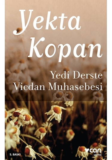 Yedi Derste Vicdan Muhasebesi - Yekta Kopan - Can Yayınları