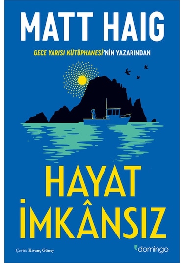 Hayat İmkânsız - Matt Haig - Domingo Yayınevi