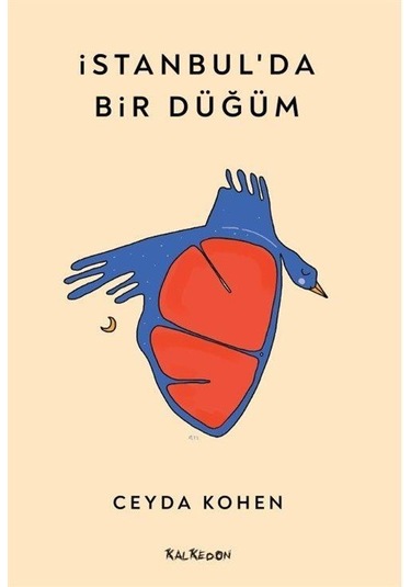 İstanbul'da Bir Düğüm - Ceyda Kohen - Kalkedon