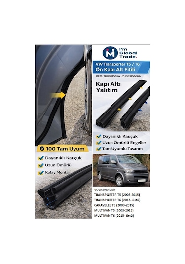 Im Global Vw Transporter T5 / T6 Ön Kapı Alt Fitili Seti Sağ + Sol Kapı Yalıtım Fitili