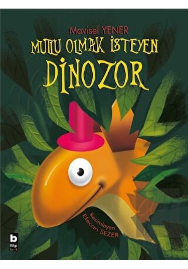 Mutlu Olmak İsteyen Dinozor