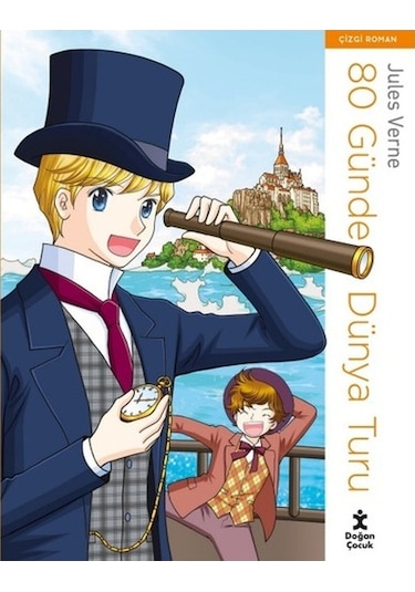 80 Günde Dünya Turu - Çizgi Roman - Jules Verne - Doğan Çocuk