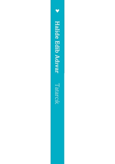 Tatarcık -  Halide Edib Adıvar - Can Yayınları