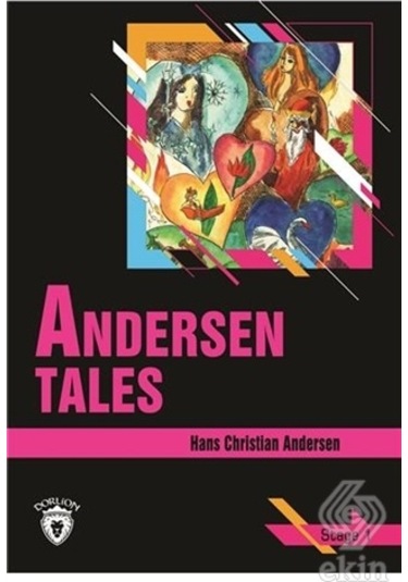 Andersen Tales  Stage 1-İngilizce Hikaye - Hans Christian Andersen - Dorlion Yayınevi
