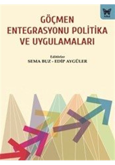 Göçmen Entegrasyonu Politika Ve Uygulamaları