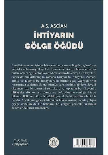İhtiyarın Gölge Öğüdü - Elpis Yayınları - A.s. Ascian -