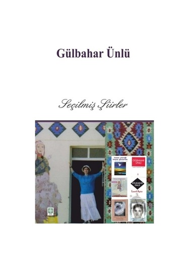 Seçilmiş Şiirler Gülbahar Ünlü/Gülbahar Ünlü