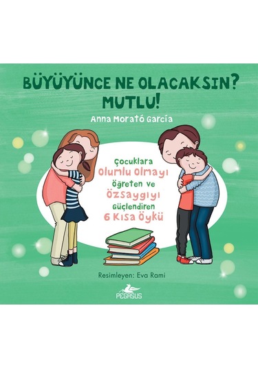 Büyüyünce Ne Olacaksın? Mutlu!