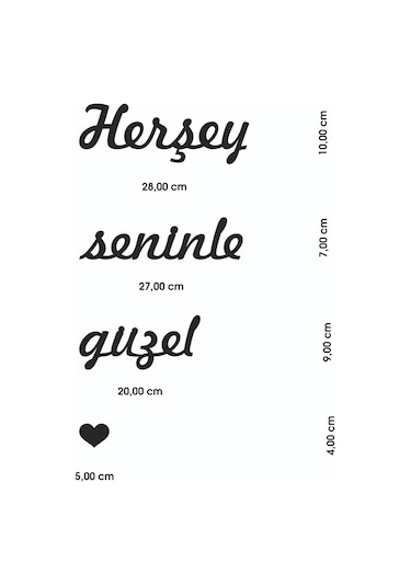 Her Şey Seninle Güzel Ev Dekorasyonu Duvar Yazısı Tablo-Mdf