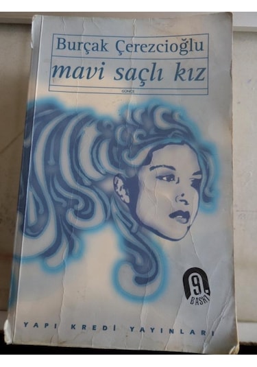 Mavi Saçlı Kız/Burçak Çerezcioğlu
