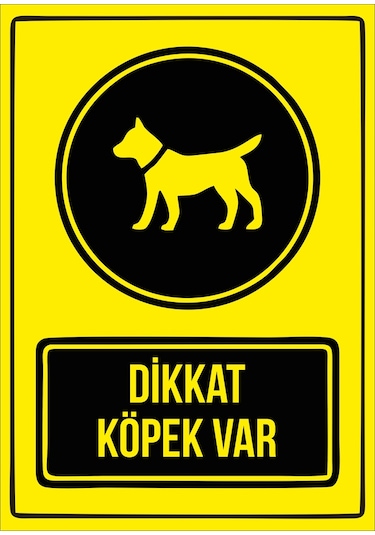 Dikkat Köpek Var 21x28 Arkası Sticker