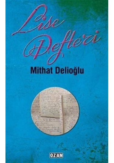 Lise Defteri / Mithat Delioğlu