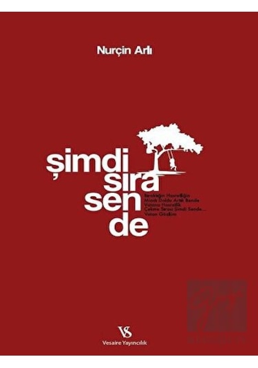 Şimdi Sıra Sende - Nurçin Arlı - Vesaire Yayıncılık