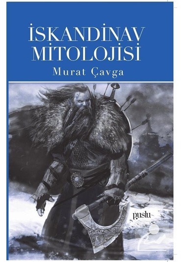 İskandinav Mitolojisi - Murat Çavga - Puslu Yayıncılık