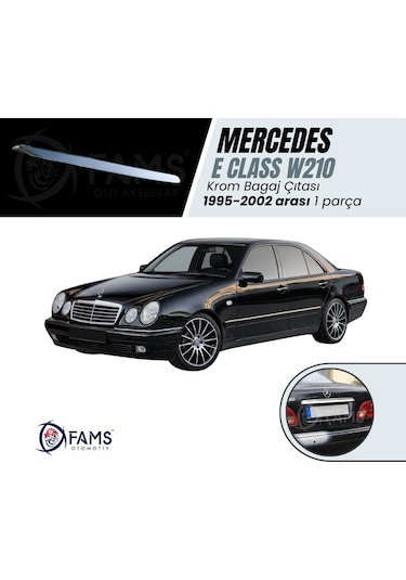 Mercedes E Class W210 Krom Bagaj Çıtası 1995-2002 Arası Uyumlu P.Çelik Sedan