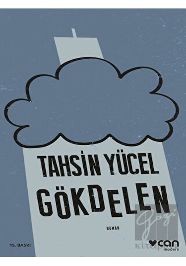 Gökdelen -  Tahsin Yücel - Can Yayınları