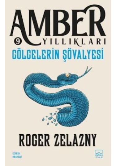 Gölgelerin Şövalyesi Amber Yıllıkları 9 + Bu Ölümsüz