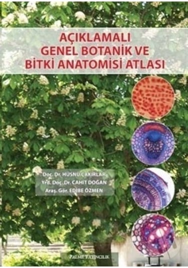 Palme Açıklamalı Genel Botanik Ve Bitki Anatomisi Atlası