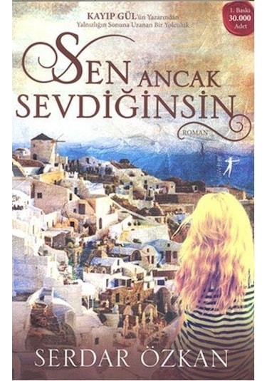 Sen Ancak Sevdiğinsin - Serdar Özkan - Artemis Yayınları