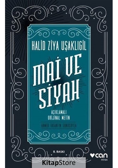 Kitapstore Mai ve Siyah  Metin / Halid Ziya Uşaklıgil