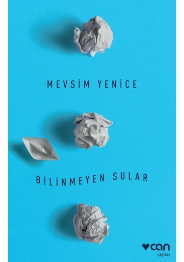 Bilinmeyen Sular Mevsim Yenice Can Yayınları
