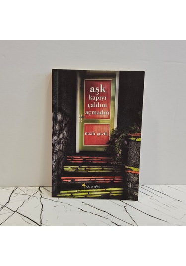 Aşk Kapıyı Çaldım Açmadın İmzalı
