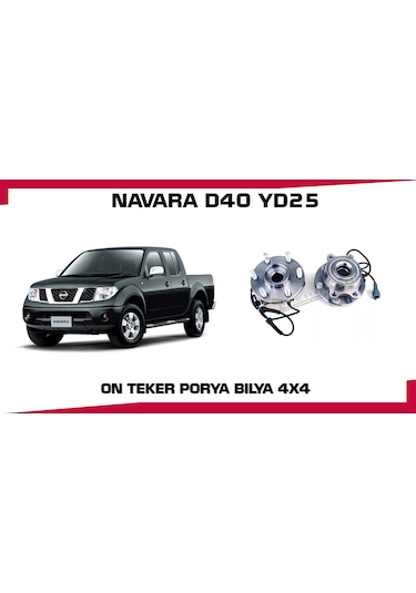 Navara 4x4 On Teker Porya Bılyası 2.5 D40 Kasa