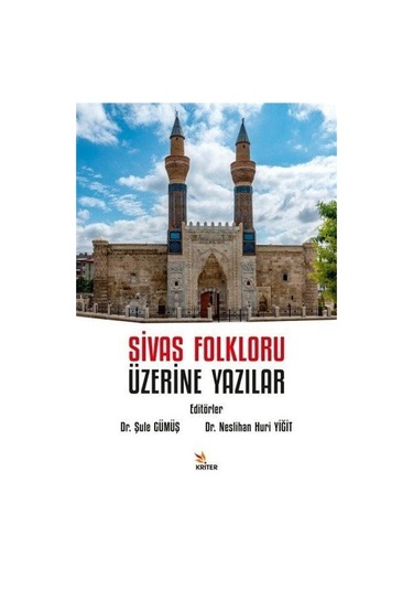 Sivas Folkloru Üzerine Yazılar- Kriter