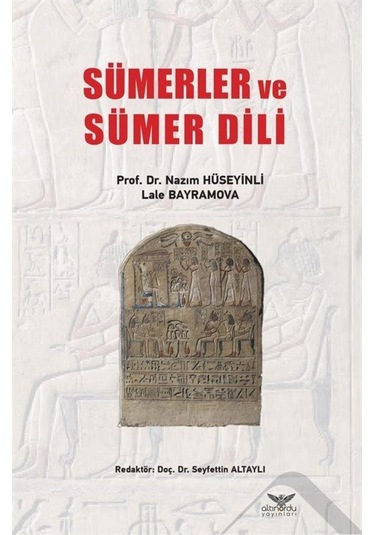 Sümerler Ve Sümer Dili / Lale Bayramova 9786057702623