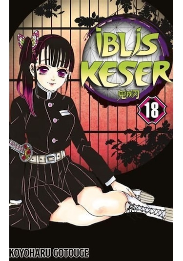İblis Keser 18. Cilt / Koyoharu Gotouge