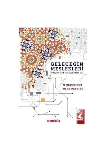 Geleceğin Meslekleri / Deniz Kılınç