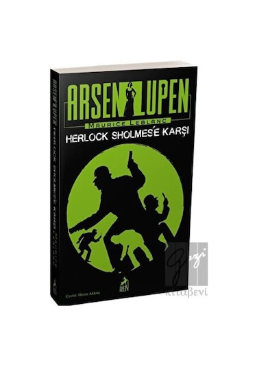 Arsen Lüpen: Herlock Holmes'a Karşı - Maurice Leblanc - Ren Kitap