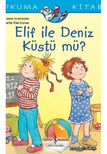 Elif İle Deniz Küstü Mü?-İlk Okuma Kitabım