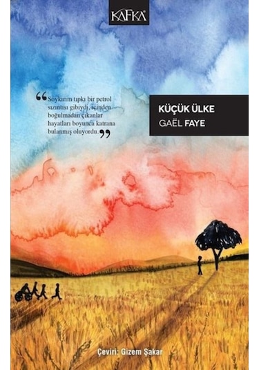 Küçük Ülke - Gael Faye - Kafka Kitap