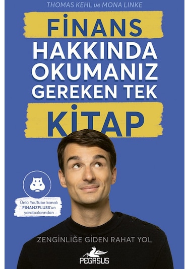 Finans Hakkında Okumanız Gereken Tek Kitap / Thomas Kehl