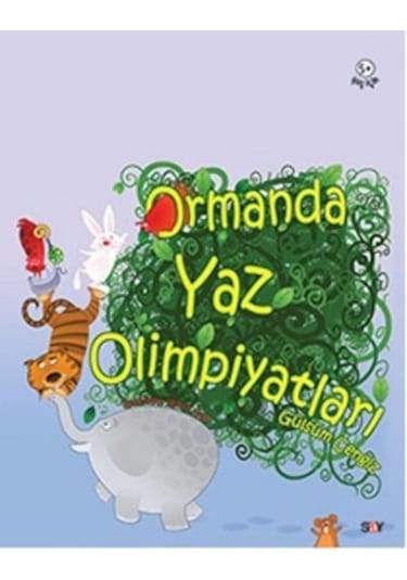 Ormanda Yaz Olimpiyatları - Gülsüm Cengiz - Say Çocuk