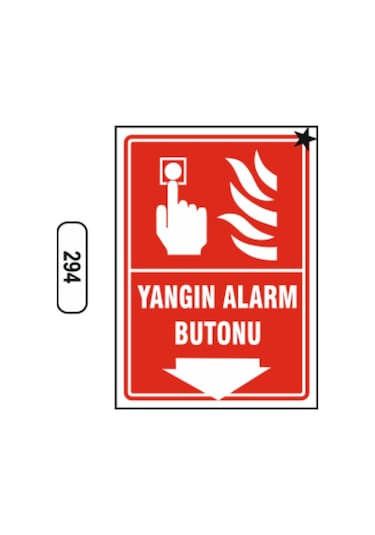 Yangın Alarm Butonu Uyarı Ikaz Levhası