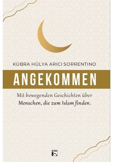 Angekommen / Kübra Hülya Arıcı Sorrentino