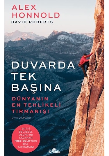 Duvarda Tek Başına - Dünyanın En Tehlikeli  Tırmanışı