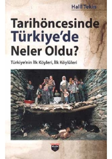 Tarihöncesinde Türkiye’De Neler Oldu ?
