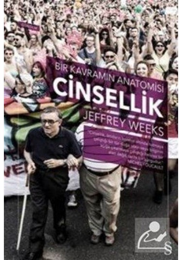 Bir Kavramın Anatomisi Cinsellik - Jeffrey Weeks - Everest Yayınları