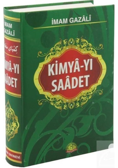 Kimya-yı Saadet - İmam Gazali - Sağlam Yayınevi