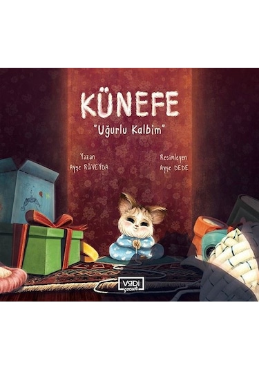Künefe - Uğurlu Kalbim - Ayşe Rüveyda - Vadi Yayınları