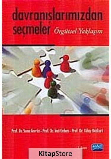 Davranışlarımızdan Seçmeler Örgütsel Yaklaşım / Suna Tevrüz