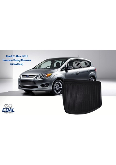 Ford C-max 2011 Sonrası Bagaj Havuzu 5 Koltuk