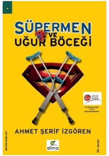 Süpermen Ve Uğur Böceği
