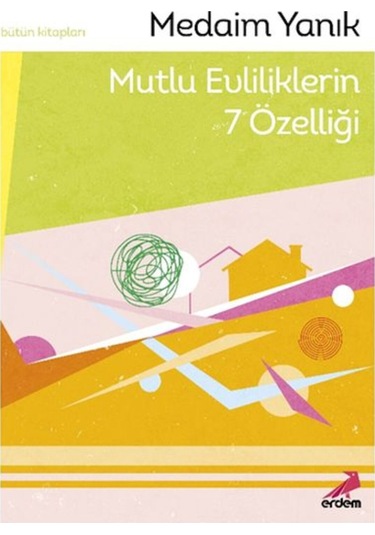 Mutlu Evliliklerin 7 Özelliği
