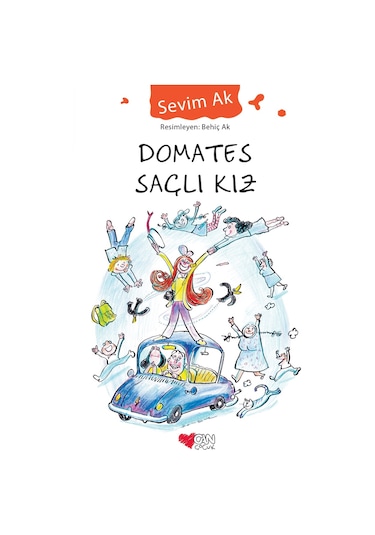 Domates Saçlı Kız - Sevim Ak - Can Çocuk Yayınları