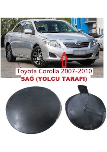 Toyota Corolla Uyumlu Ön Tampon Çeki Demir Kapağı Sağ 2007 2010 Arası