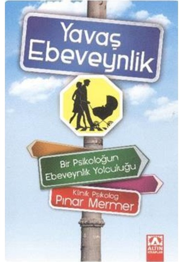 Yavaş Ebeveynlik - Pınar Mermer - Altın Kitaplar